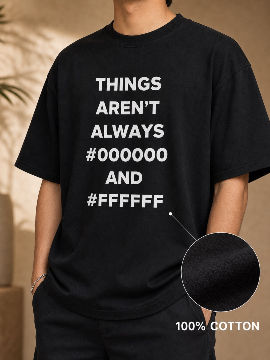 TeeVybe Men’s Black Graphic Printed Oversized T-Shirt | Things Aren’t Always Black & White Typography Tee